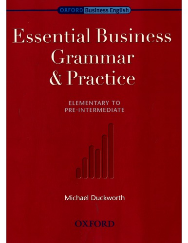 Oxford Business English - Essen. Bus. Grammar, Pract.