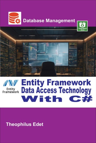 Entity Framework Data Access Technology With C#
