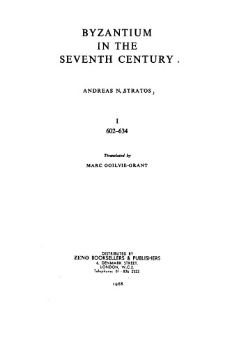 Byzantium in the seventh century I. 602-634