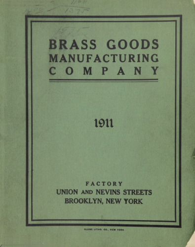 Brass Goods Manufacturing Company: Manufactureres Brass and Bronze Hardware (1911)