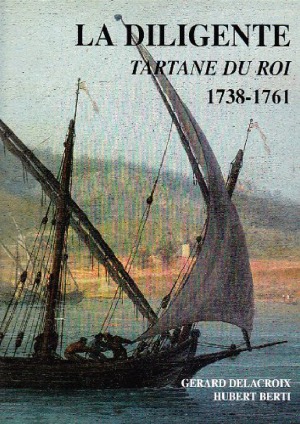La Diligente: Tartane du roi 1738–1761