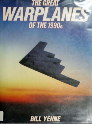 The Great Warplanes of the 1990s