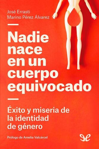 Nadie nace en un cuerpo equivocado
