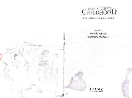 Remembered Childhood: Essays in Honour of Andre Beteille