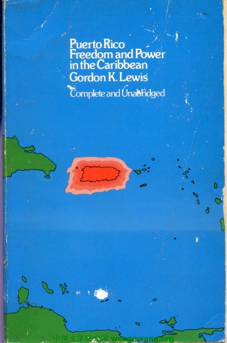 Puerto Rico: freedom and power in the Caribbean