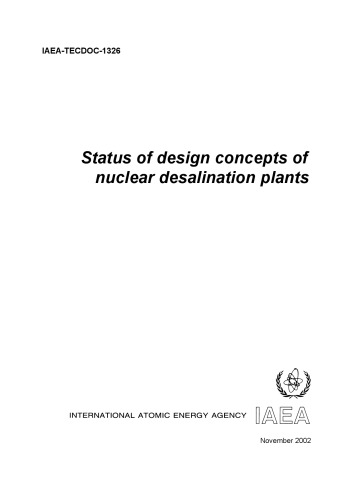 Status of Design Concepts for Nuclear Desalinization Plants 9IAEA TECDOC-1326)