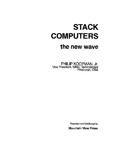 Stack Computers: The New Wave