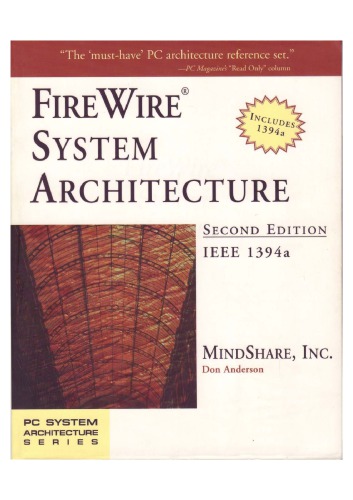 FireWire System Architecture. (includes) IEEE 1394A