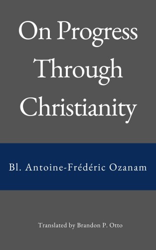 On Progress Through Christianity