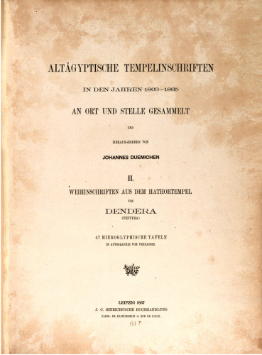 Weihinschriften aus dem Hathor-Tempel von Dendera (Tentyra)