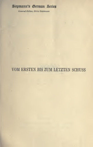 Vom ersten bis zum letzten Schuss. Kriegserinnerungen 1870/71