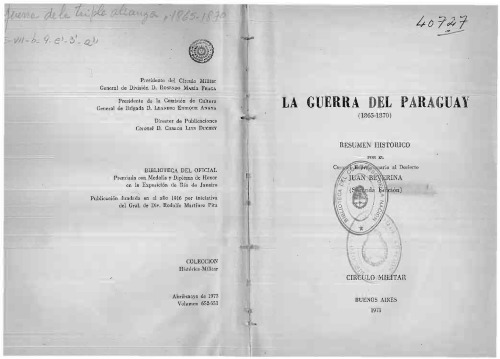 La Guerra Del Paraguay 1865-1870. Resumen Histórico