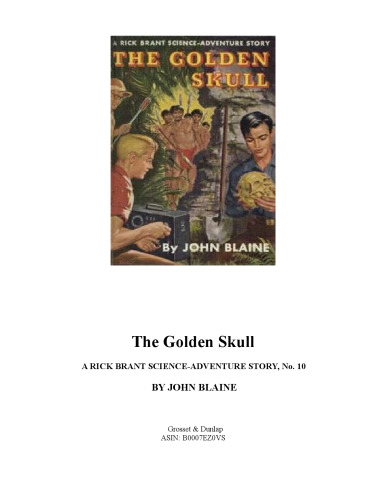 The Golden Skull (A Rick Brant Electronic Science-Adventure Story # 10)