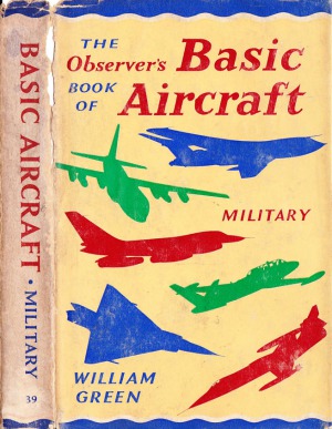 The Observer's Book of Basic Aircraft Military