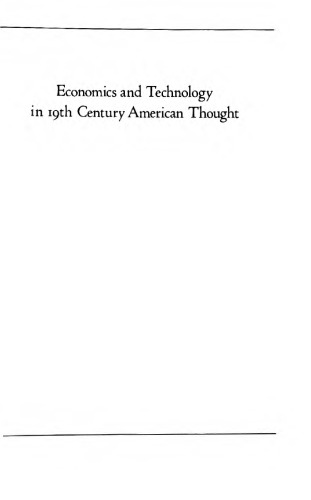 Economics and technology in 19th century American thought