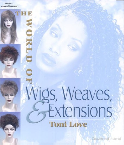 The world of wigs, weaves and extensions