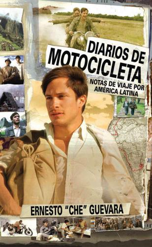 Diarios De Motocicleta: Notas de Viaje por America Latina
