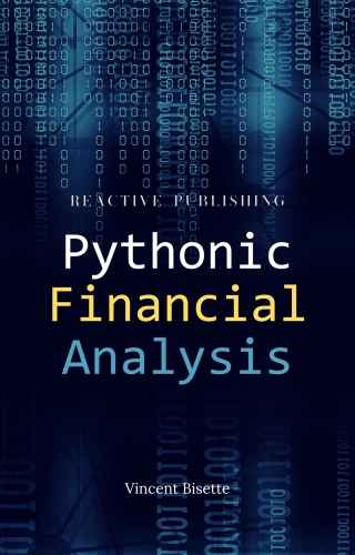 Pythonic Financial Analysis: A Crash Course Guide