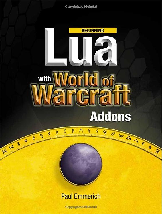 Beginning Lua with World of Warcraft Addons