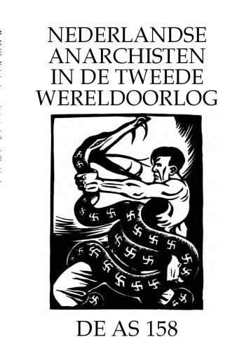 de AS de AS 158: Nederlandse Anarchisten in de tweede Wereldoorlog