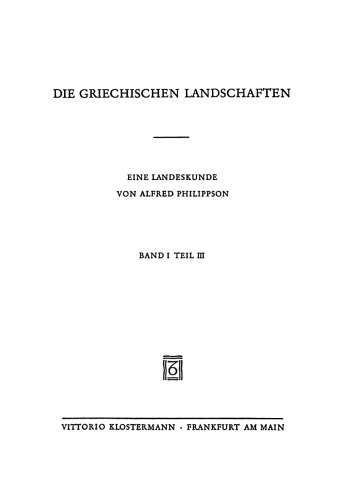 Die griechischen Landschaften: Eine Landeskunde. Bd. I Der Nordosten der griechischen Halbinsel, Teil 3: Attika und Megaris