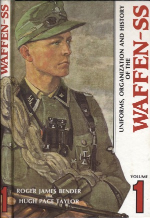 Uniforms, Organization and History of the Waffen-SS