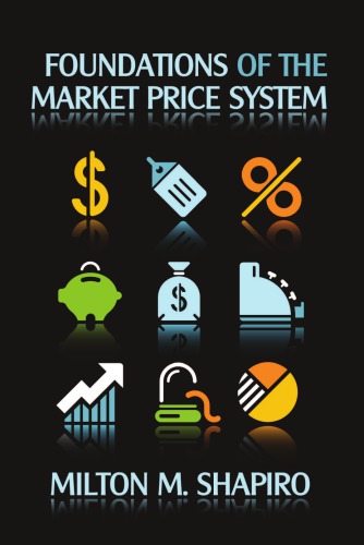 Foundations of the Market Price System