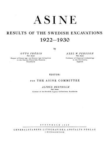 Asine: Results of the Swedish Excavations, 1922-30