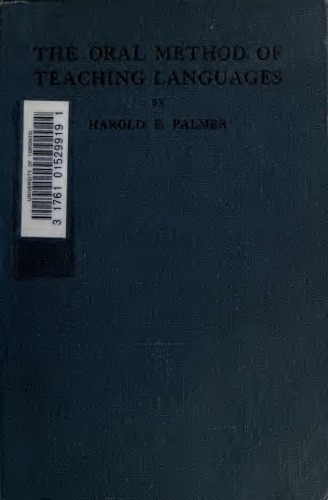 The Oral Method of Teaching Languages (Properly Bookmarked)
