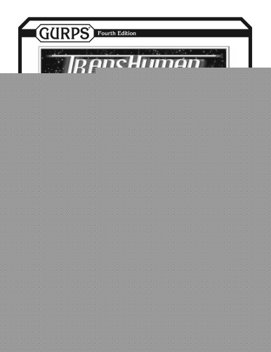 GURPS 4th edition. Transhuman Space: Teralogos News – 2101, First Quarter