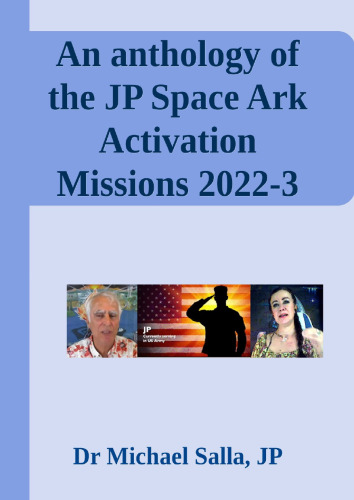 An anthology of the JP Space Ark Activation Missions 2022-3
