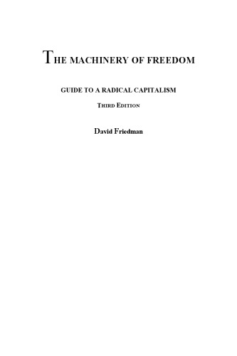 The Machinery of Freedom - Guide to a radical capitalism