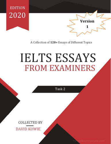 IELTS Essays from Examiners - Task 2