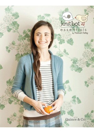 Knitbot Essentials Nine Classic Designs for the Modern Knitter