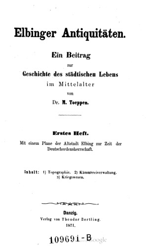 Elbinger Antiquitäten : Ein Bitrag zur Geschichte des städtischen Lebens im Mittelalter