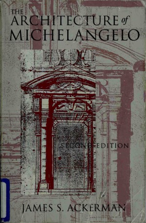 The Architecture of Michelangelo