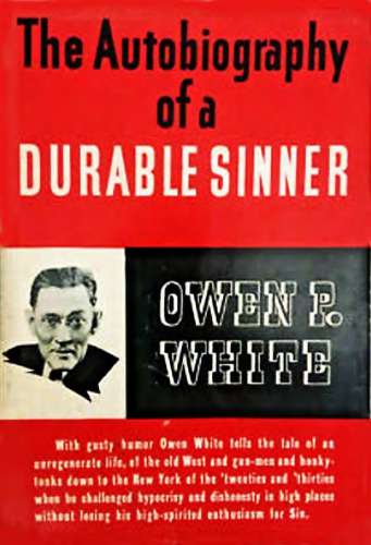 The Autobiography of a Durable Sinner