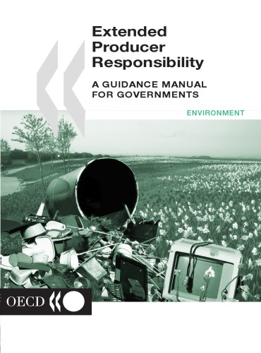Extended Producer Responsibility: A Guidance Manual for Governments