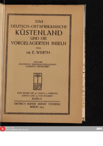Das deutsch-ostafrikanische Küstenland und die vorgelagerten Inseln