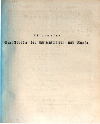 Allgemeine Encyclopädie der Wissenschaften und Künste in alphabetischer Folge / Nachträge Eccard bis Exeter und F bis Fabricius