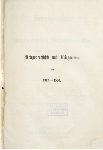 Kriegsgeschichte und Kriegswesen von 1347-1458