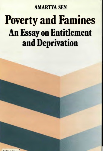 Poverty and Famines: An Essay on Entitlement and Deprivation