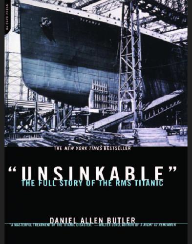 Unsinkable - The Full Story of the RMS Titanic