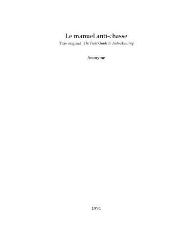 Le guide anti-chasse (The Field Guide to Anti-Hunting)
