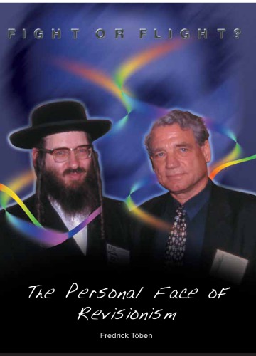 FIGHT OR FLIGHT? THE PERSONAL FACE OF REVISIONISM