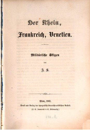 Der Rhein, Frankreich, Venetien ; militärische Skizzen