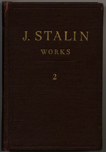 J Stalin Works (1907-1913, Volume 2)
