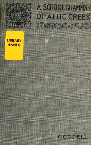 A School Grammar of Attic Greek