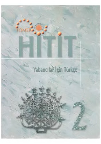 Hitit-2. Tomer Ankara University. Учебник по турецкому языку. 2 уровень