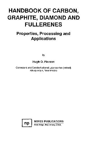 Handbook Of Carbon, Graphite, Diamond And Fullerenes